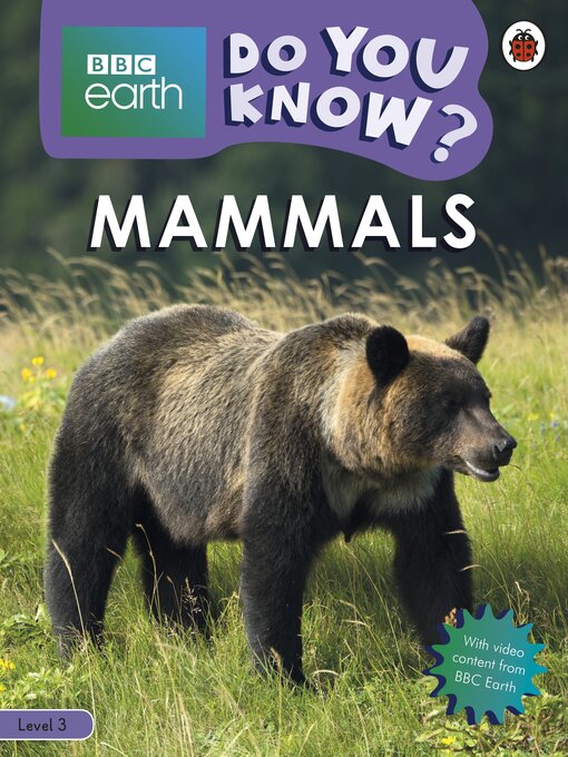 Title details for Do You Know? Level 3 – BBC Earth Mammals by Ladybird - Available